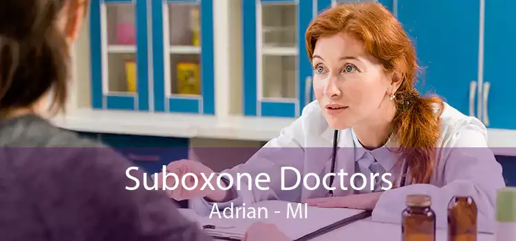 Suboxone Doctors Adrian - MI