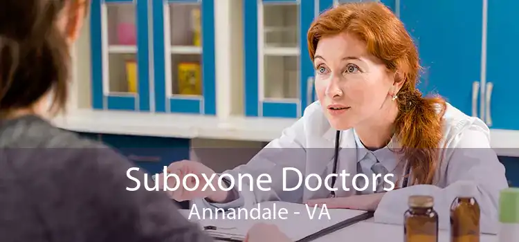 Suboxone Doctors Annandale - VA