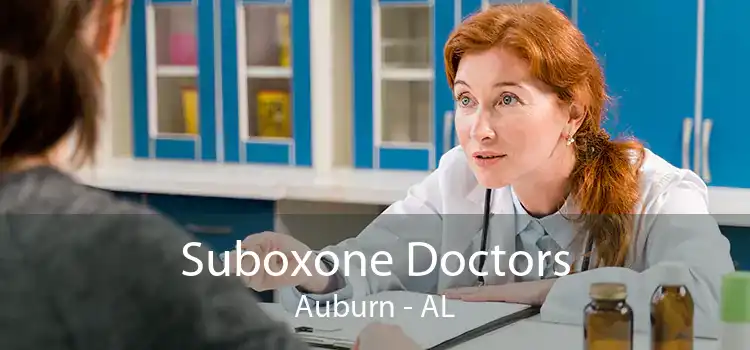 Suboxone Doctors Auburn - AL