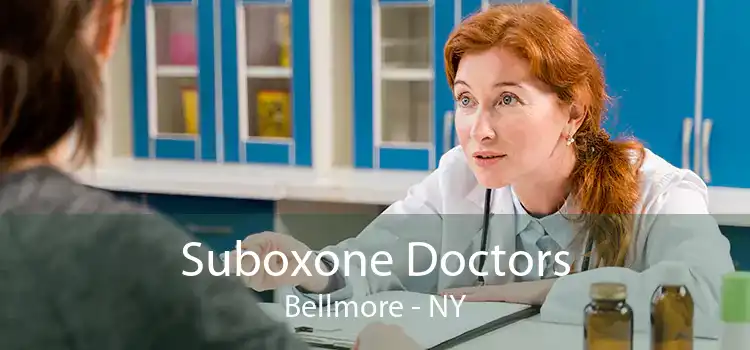 Suboxone Doctors Bellmore - NY