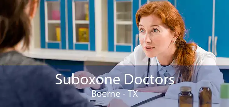 Suboxone Doctors Boerne - TX