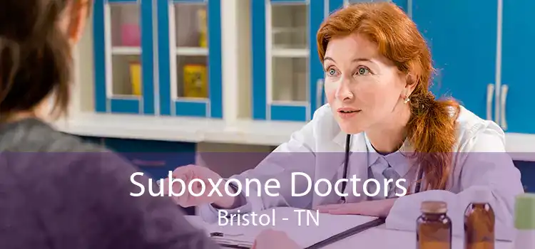 Suboxone Doctors Bristol - TN