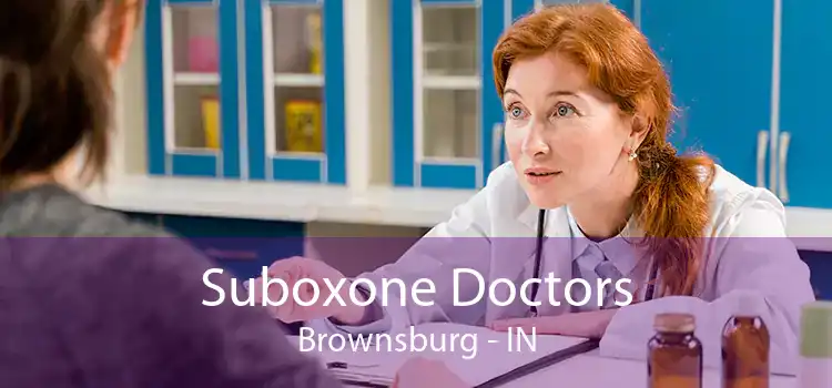 Suboxone Doctors Brownsburg - IN