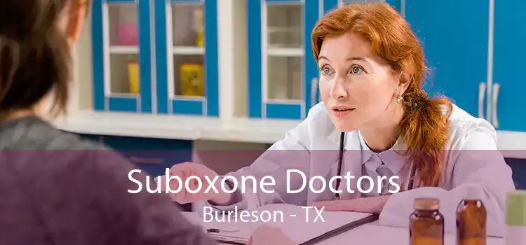 Suboxone Doctors Burleson - TX