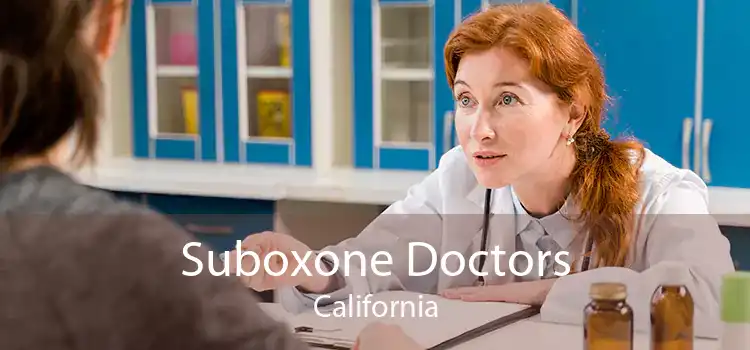 Suboxone Doctors California