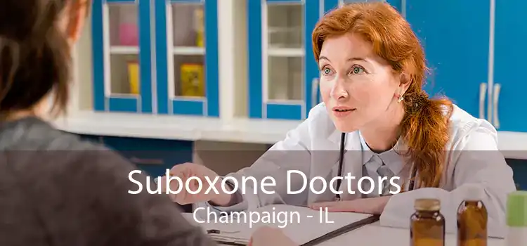 Suboxone Doctors Champaign - IL