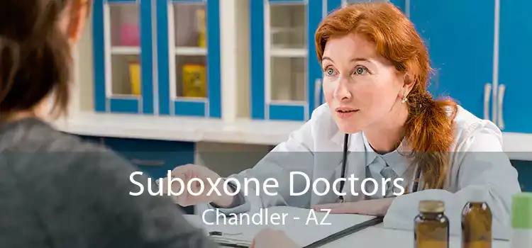 Suboxone Doctors Chandler - AZ