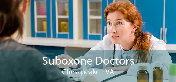 Suboxone Doctors Chesapeake - VA