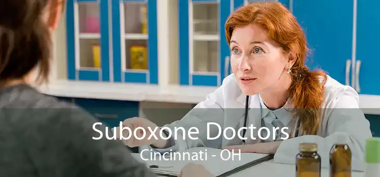 Suboxone Doctors Cincinnati - OH