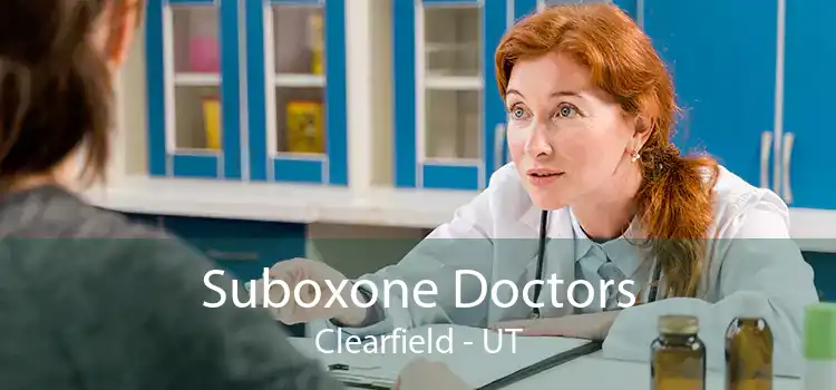 Suboxone Doctors Clearfield - UT