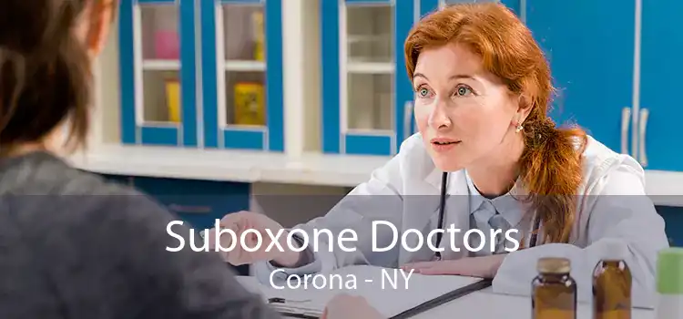 Suboxone Doctors Corona - NY