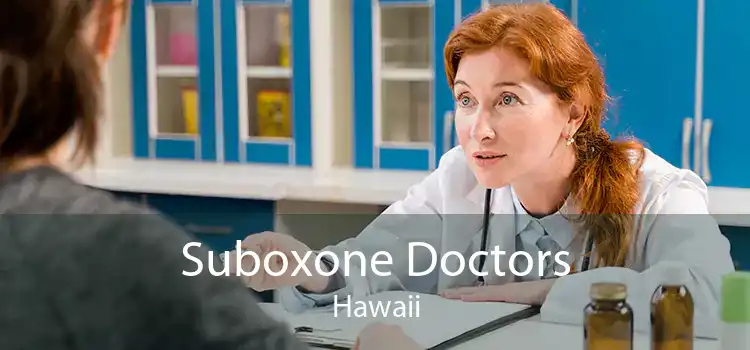 Suboxone Doctors Hawaii