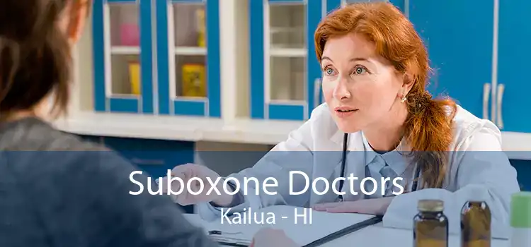 Suboxone Doctors Kailua - HI