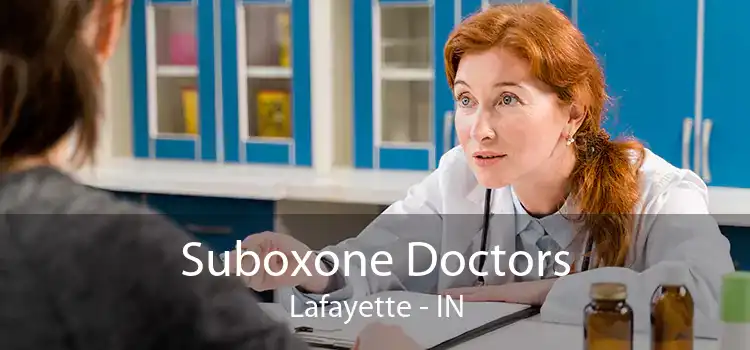 Suboxone Doctors Lafayette - IN