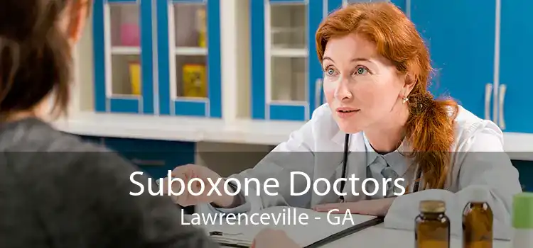 Suboxone Doctors Lawrenceville - GA