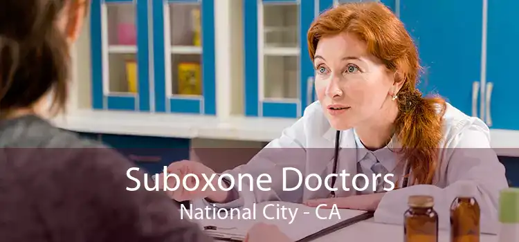 Suboxone Doctors National City - CA