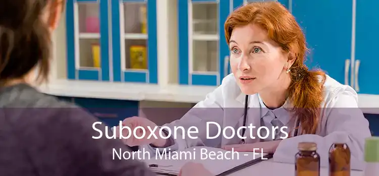 Suboxone Doctors North Miami Beach - FL