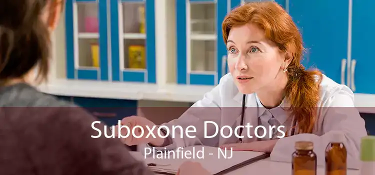 Suboxone Doctors Plainfield - NJ