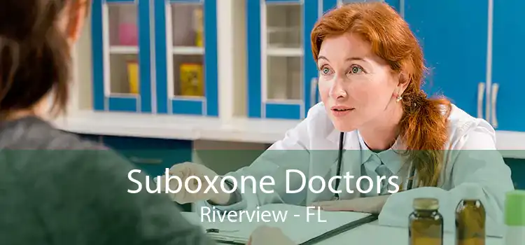 Suboxone Doctors Riverview - FL