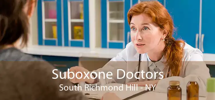 Suboxone Doctors South Richmond Hill - NY