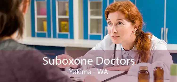 Suboxone Doctors Yakima - WA